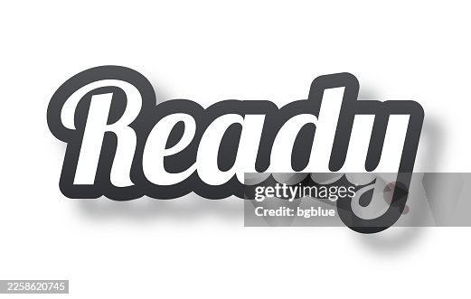 Ready - 3D Text with shadow on white background Ready - 3D Text with shadow on white background