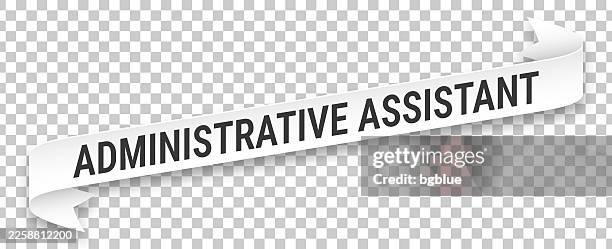administrative assistant - 3d banner on transparent background - admin assistant stock illustrations