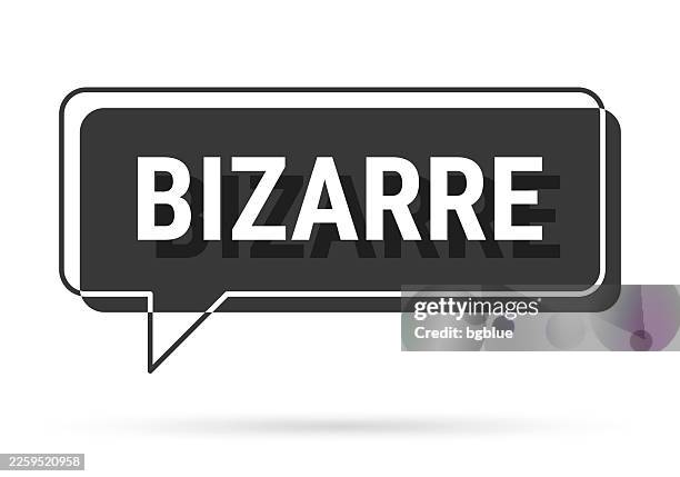 bizarre - 3d black speech bubble on white background - comic font stock illustrations