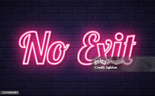 no exit - glowing neon text on brick wall background - no exit stock illustrations