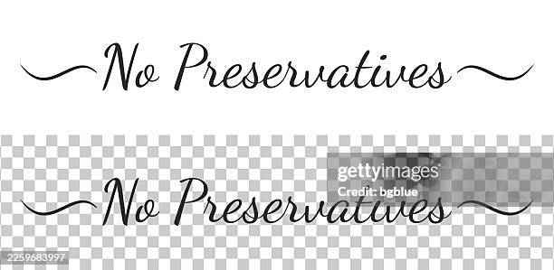 no preservatives - calligraphy text with swashes on blank background - jam label stock illustrations