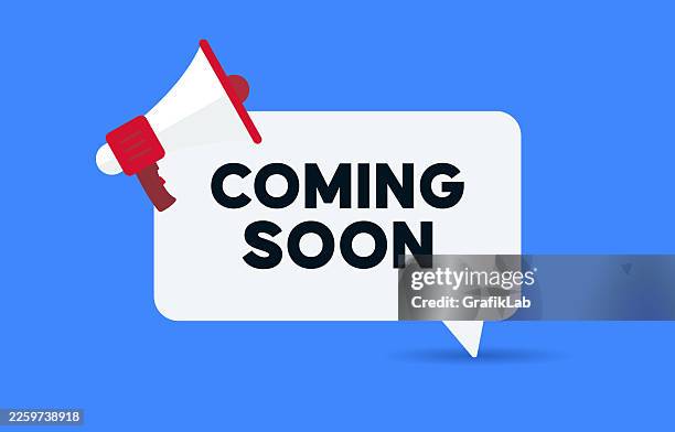 megaphone and speech bubble announcing coming soon - opening soon stock illustrations