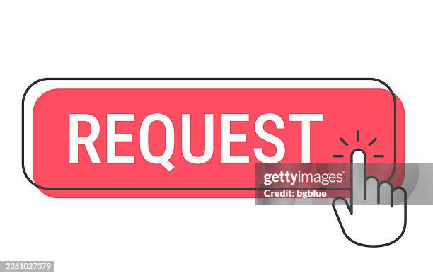 request - click button with hand cursor on white background - request stock illustrations