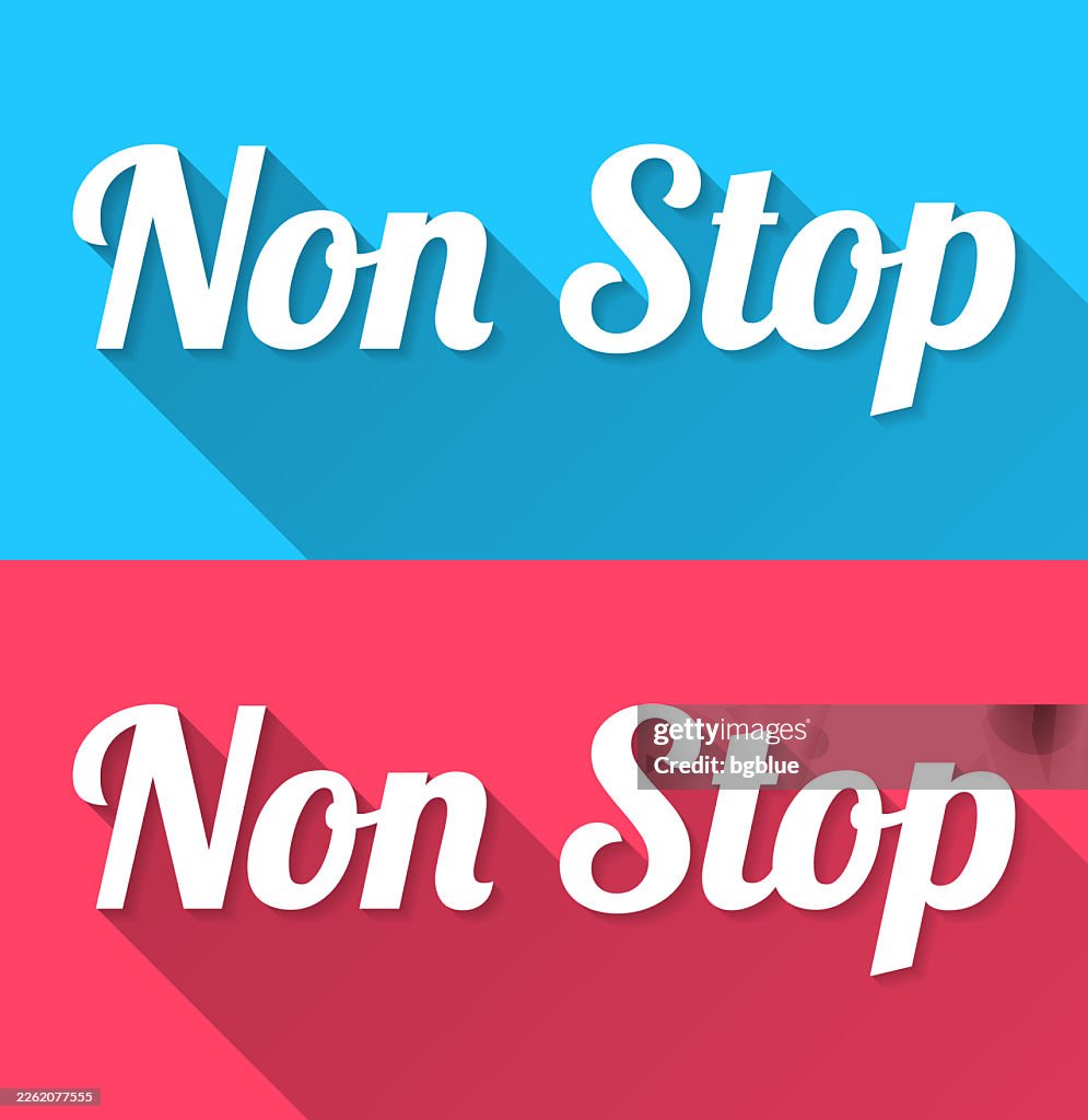 Non Stop - Flat Design with Long Shadow on blue and red background