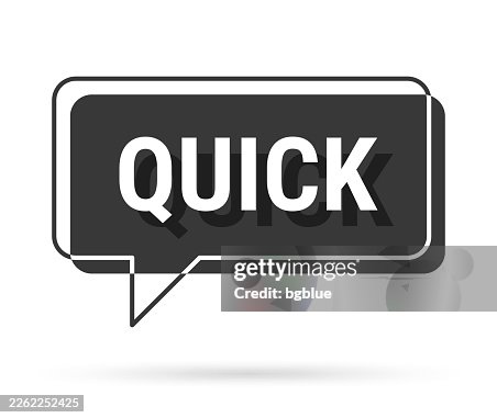 Quick - 3D black speech bubble on white background Quick - 3D black speech bubble on white background