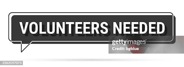 volunteers needed - 3d black speech bubble on white background - need help stock illustrations