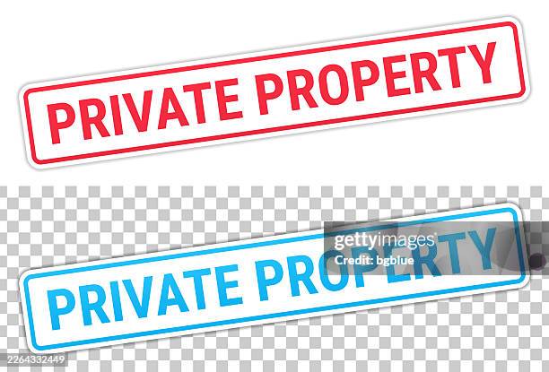 private property - red and blue labels on blank background - private property stock illustrations