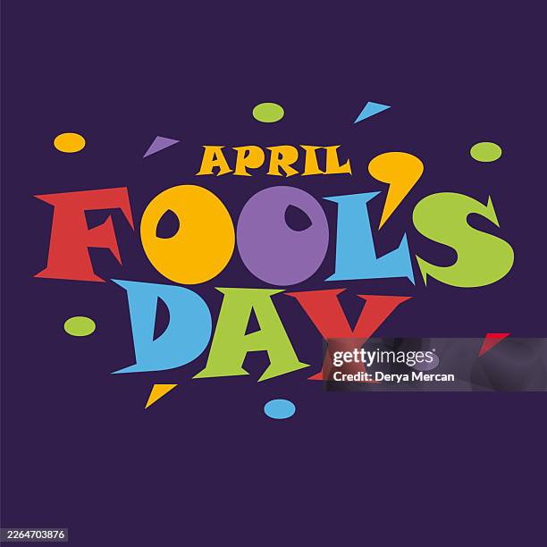 212 Happy April Fools Day Stock Photos and High-Res Images - Getty