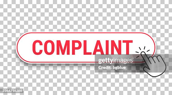 Complaint - 3D click web button with hand cursor on blank background Complaint - 3D click web button with hand cursor on blank background