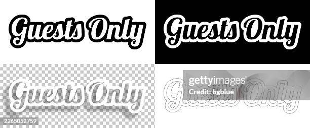 guests only - text for design. blank, white and black backgrounds - line text - guest stock illustrations