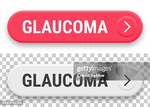 Glaucoma - 3D click web buttons on blank background Glaucoma - 3D click web buttons on blank background