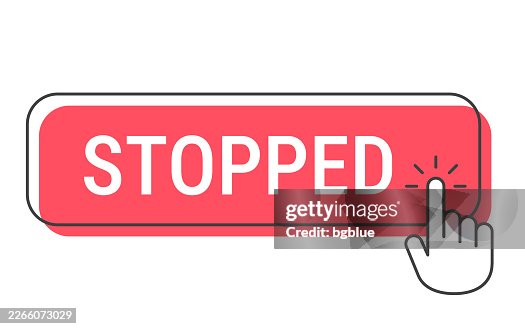 Stopped - Click button with hand cursor on white background Stopped - Click button with hand cursor on white background