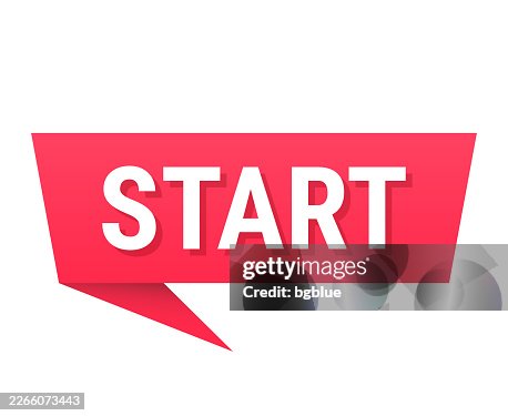 Start - Red speech bubble on blank background Start - Red speech bubble on blank background