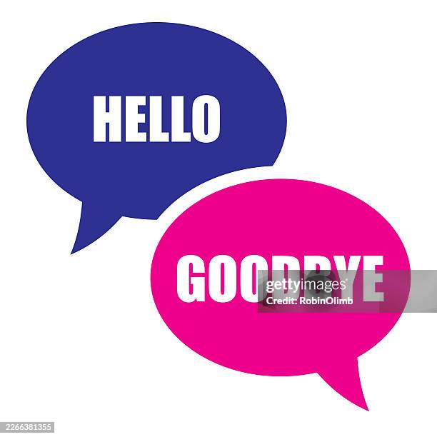 hello goodbye speech bubbles - hello goodbye stock illustrations