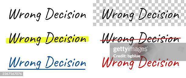 wrong decision - handwritten text, highlighted, crossed out, underlined on blank background - wrong way stock illustrations