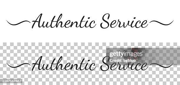 authentic service - calligraphy text with swashes on blank background - authentic stock illustrations