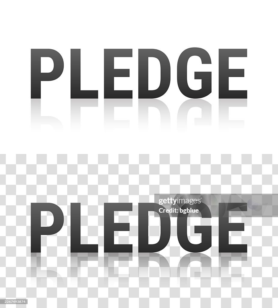 Pledge - Text with reflection on transparent background