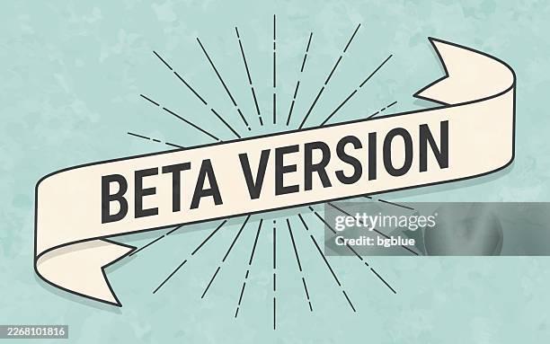 beta version - banner in retro vintage style - old textured paper - looking into the sun stock illustrations