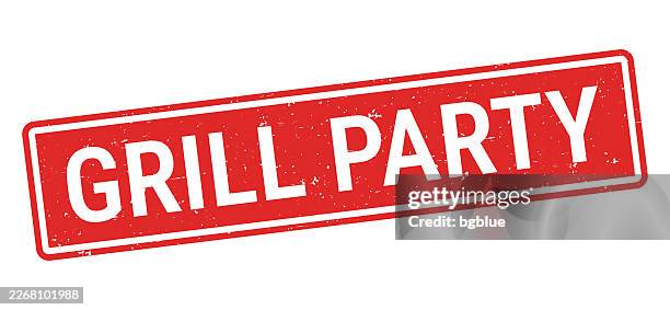 grill party - red rubber stamp on white background - grill texture stock illustrations