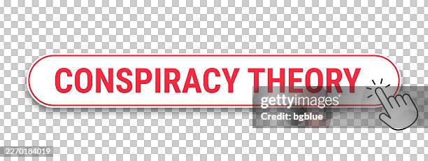 conspiracy theory - 3d click web button with hand cursor on blank background - conspiracy theory stock illustrations