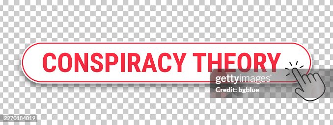 Conspiracy Theory - 3D click web button with hand cursor on blank background Conspiracy Theory - 3D click web button with hand cursor on blank background