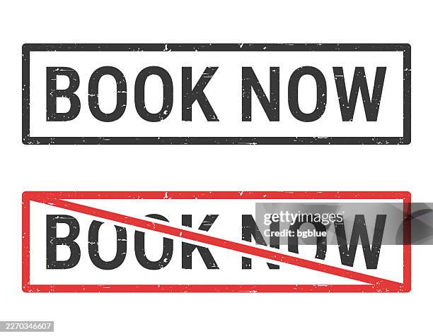 book now - rubber stamps with crossed out stamp on white background - book today stock illustrations