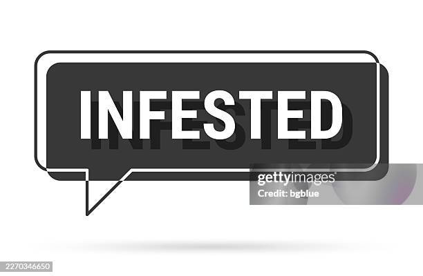 infested - 3d black speech bubble on white background - infestation stock illustrations