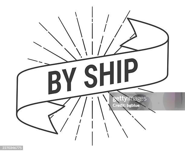 by ship - banner with sunbursts on white background - boat logo stock illustrations