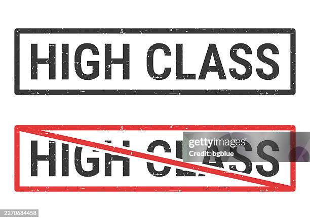 high class - rubber stamps with crossed out stamp on white background - higher consciousness stock illustrations