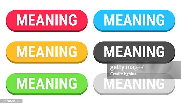 meaning - colorful 3d click web buttons on blank background - meaningful stock illustrations