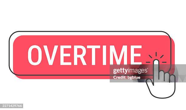 overtime - click button with hand cursor on white background - overhead press stock illustrations