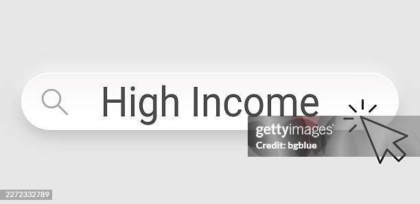 high income - search bar with cursor on blank background - too much technology stock illustrations