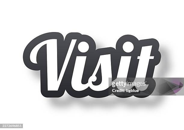 visit - 3d text with shadow on white background - visitor badge stock illustrations