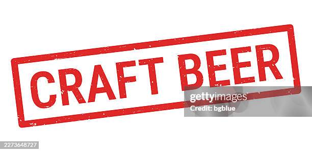 craft beer - red rubber stamp on white background - artisan stock illustrations