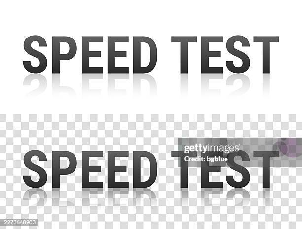 speed test - text with reflection on transparent background - looking into mirror stock illustrations