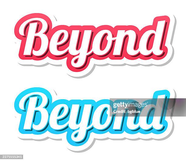 beyond - 3d text in red and blue on white background - beyond stock illustrations