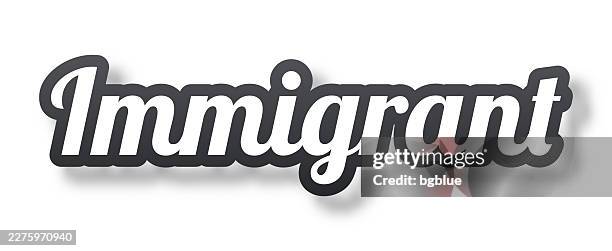 immigrant - 3d text with shadow on white background - migrant worker stock illustrations