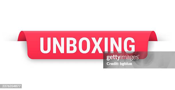 unboxing - red banner, bookmark, ribbon, label on white background - unboxing stock illustrations
