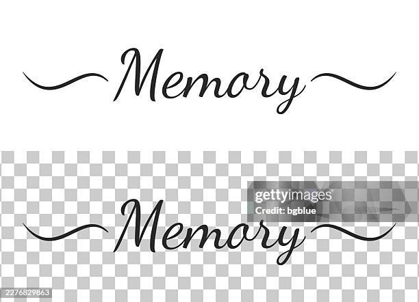 memory - calligraphy text with swashes on blank background - memory loss stock illustrations