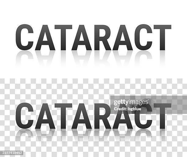 cataract - text with reflection on transparent background - light reflection eye stock illustrations
