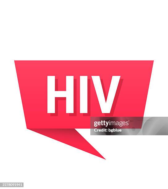 hiv - human immunodeficiency virus - red speech bubble on blank background - aids stock illustrations