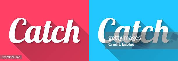 catch - flat design with long shadow on blue and red background - catch words stock illustrations