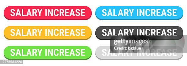 salary increase - colorful 3d click web buttons on blank background - wealth gap stock illustrations