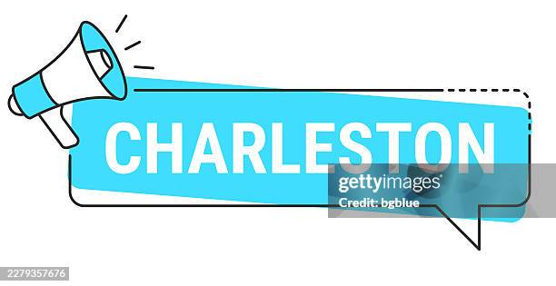 charleston - speech bubble and megaphone on white background - charleston sc stock illustrations
