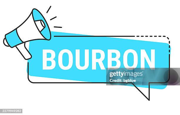 bourbon - speech bubble and megaphone on white background - whiskey label vector stock illustrations