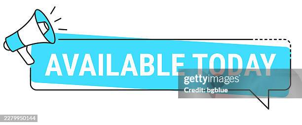 available today - speech bubble and megaphone on white background - its possible stock illustrations