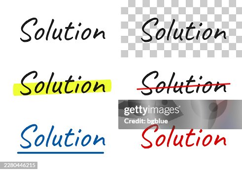 Solution - Handwritten text, highlighted, crossed out, underlined on blank background Solution - Handwritten text, highlighted, crossed out, underlined on blank background