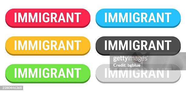 immigrant - colorful 3d click web buttons on blank background - migrant workers stock illustrations