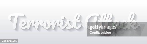 terrorist attack - flat design with paper cut effect on blank background - terrorist attack stock illustrations
