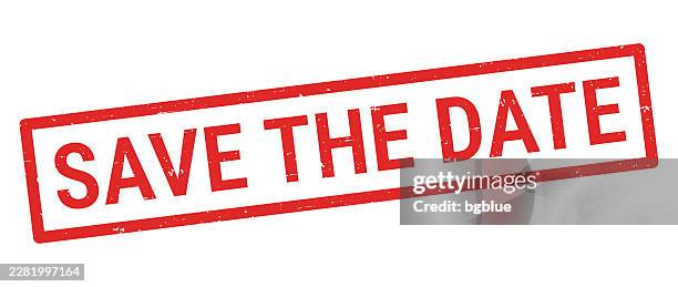 save the date - red rubber stamp on white background - save the date template stock illustrations